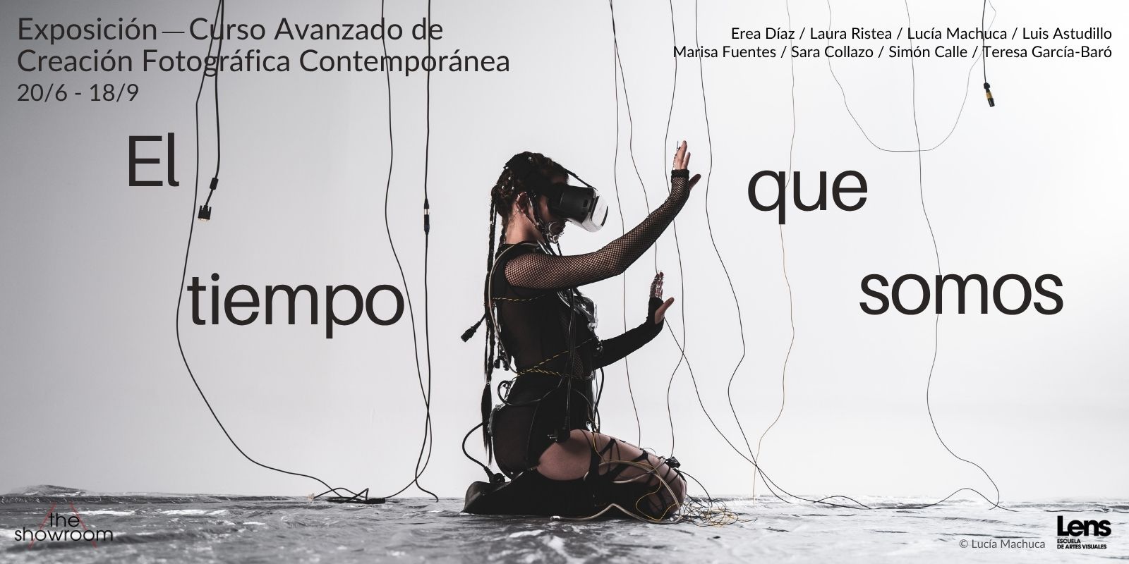 Cartel exposición El tiempo que somos - Curso Avanzado de Creación Fotográfica Contemporánea - Lens Escuela - Fotografía ©Lucía Machuca