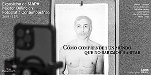 Exposición colectiva de MAPA - Máster en Fotografía Contemporánea