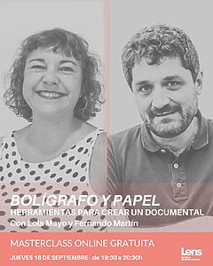 Masterclass Online de Cine Documental con Lola Mayo y Fernando Martín - Lens Escuela