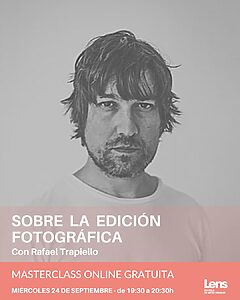 Masterclass Online del Curso online avanzado de Creación Fotográfica con Rafael Trapiello - Lens Escuela