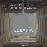 Cartel El Bahía - ©Andrea Bilbao