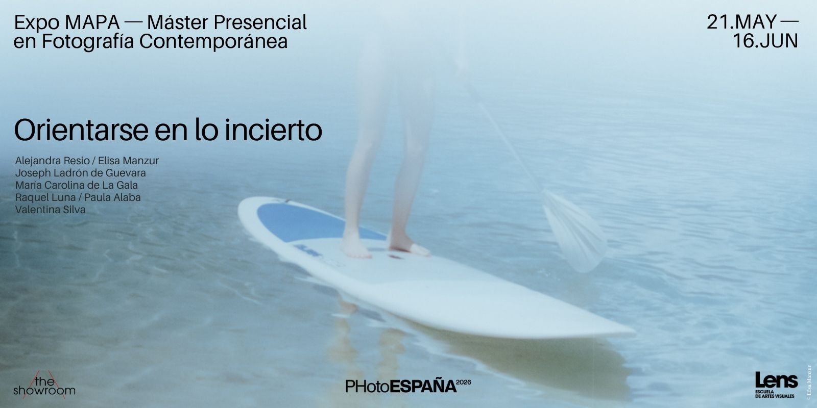 Cartel Exposición "Orientarse en lo incierto" de MAPA - Máster Presencial en Fotografía Contemporánea Cartel Exposición "Orientarse en lo incierto" de MAPA - Máster Presencial en Fotografía Contemporánea