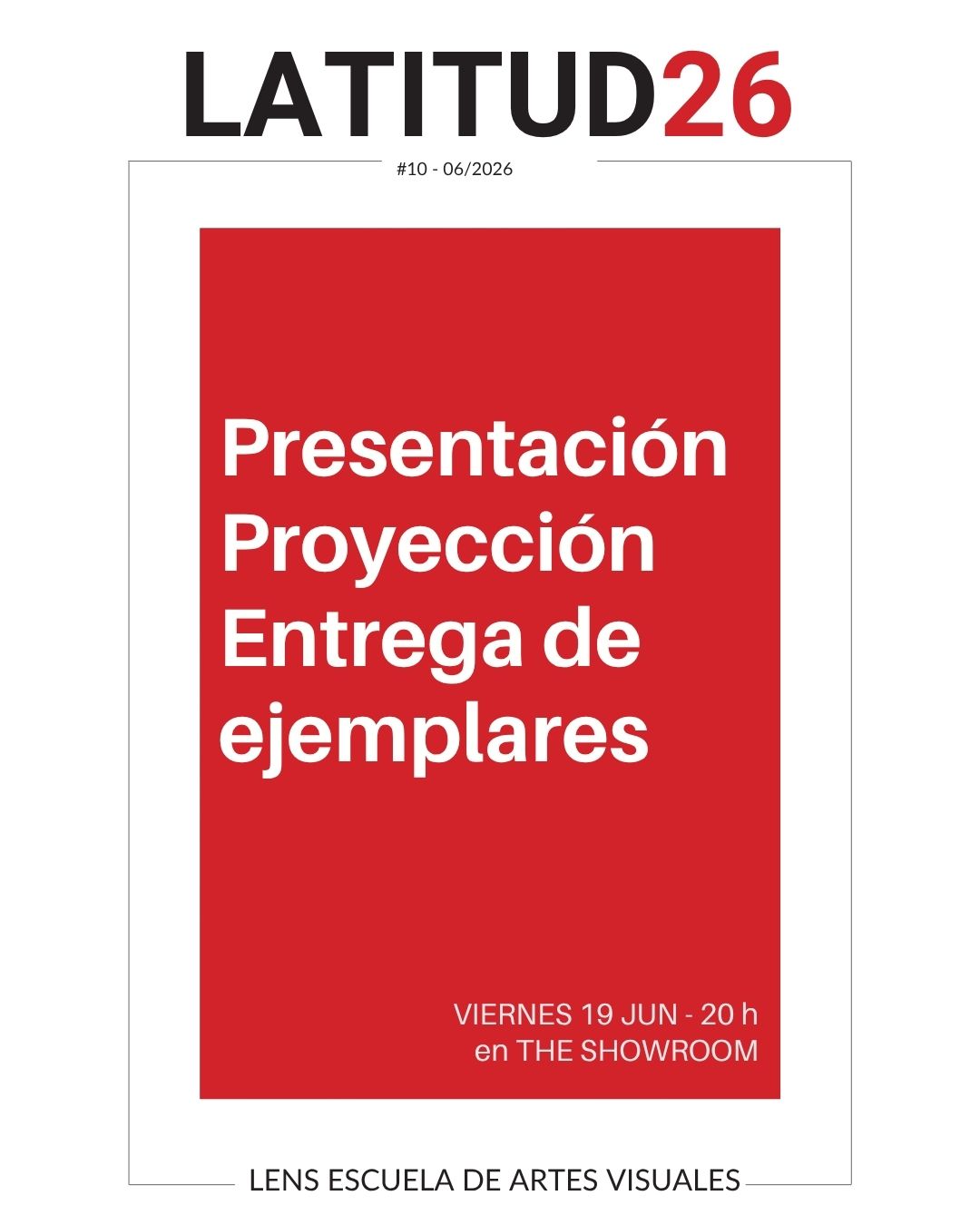 Presentación del FANZINE LATITUD 26 - Lens Escuela
